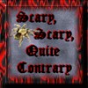 Scary, Scary, Quite Contrary